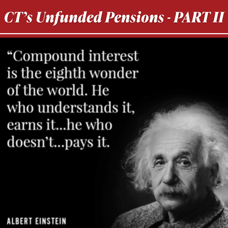 CT's Unfunded Pensions - PART II